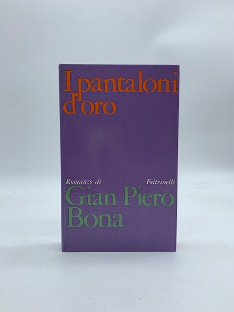 I pantaloni d'oro. Romanzo | Immagine principale