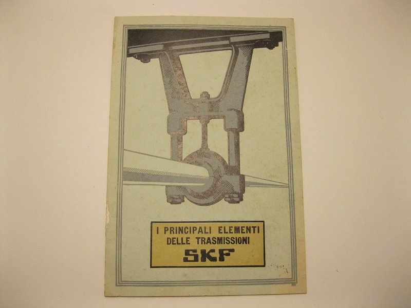 I principali elementi delle trasmissioni SKF. Societa' anonima italiana dei …