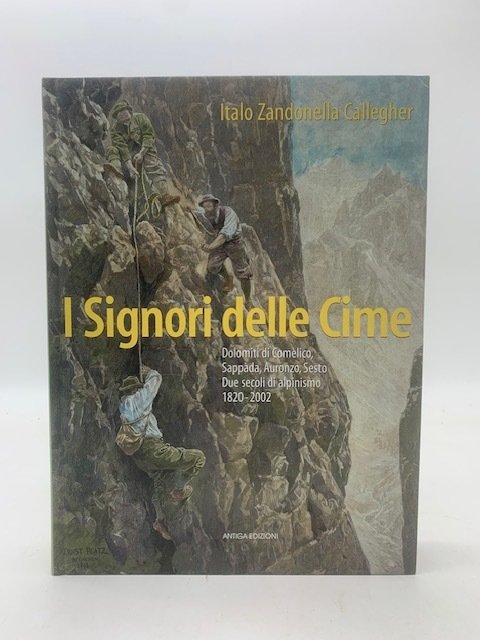 I signori della Cina. Dolomiti di Comelico, Sappaàda, Auronzo, Sest. …