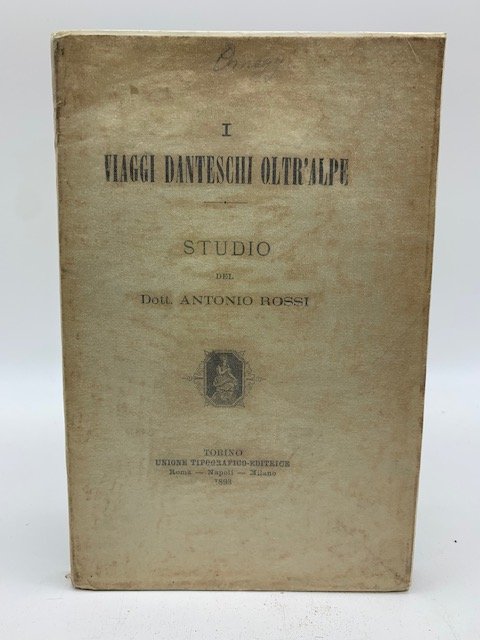 I viaggi danteschi oltr'alpe. Studio
