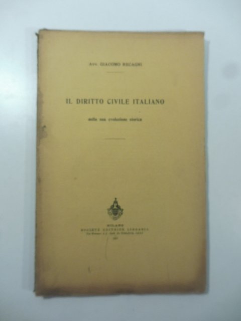Il diritto civile italiano nella sua evoluzione storica
