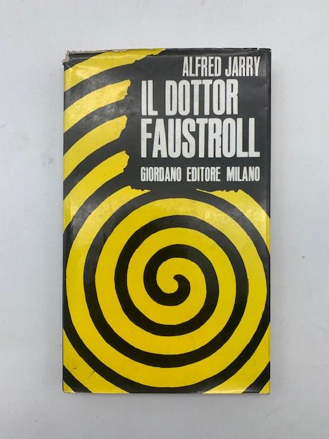 Il dottor Faustroll. Gesta e opinioni del dottor Faustroll patafisico … | Immagine principale