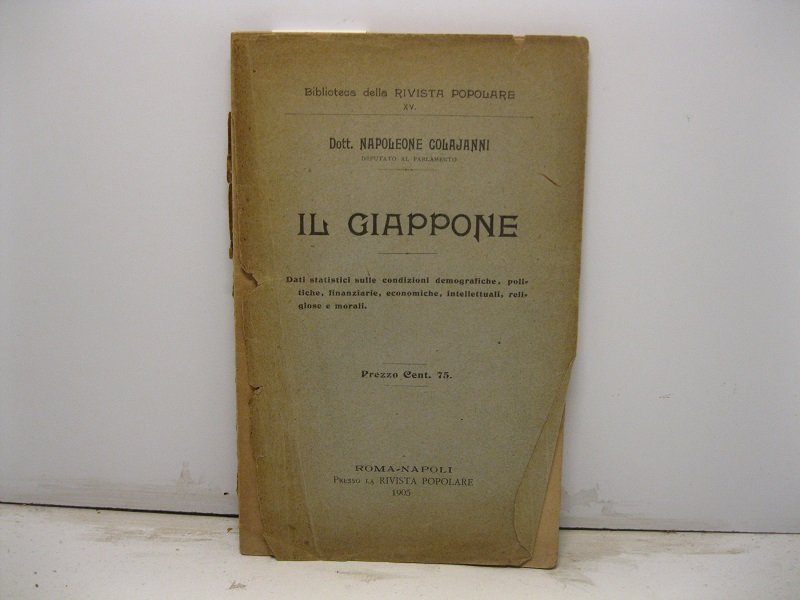 Il Giappone. Dati statistici sulle condizioni demografiche, politiche, finanziarie, economiche, …