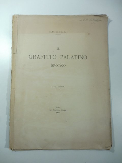 Il graffito palatino erotico. Terza edizione