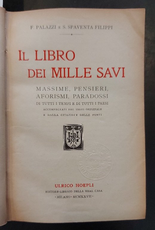 Il libro dei mille savi. Massime, pensieri, aforismi, paradossi di …