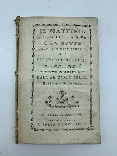 Il mattino, il mezzodi', la sera e la notte dall'originale …
