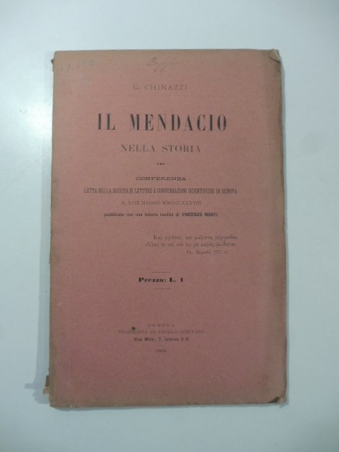 Il mendacio nella storia. Conferenza letta nella Societa' di letture …