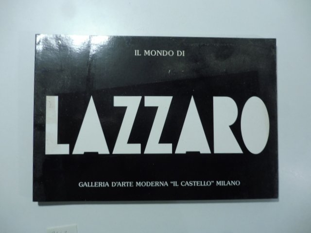 Il mondo di Walter Lazzaro