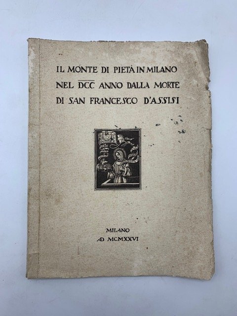 Il Monte di Pieta' in Milano nel DCC anno della …