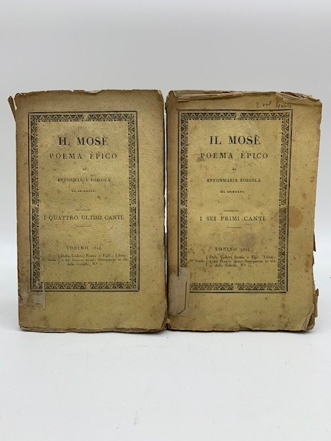 Il Mose'. Poema epico di Antonmaria Robiola da Arignano