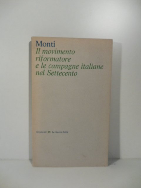 Il movimento riformatore e le campagne italiane nel Settecento