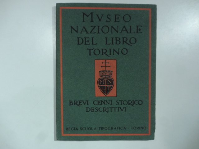 Il museo nazionale del libro a Torino. Brevi cenni storico …
