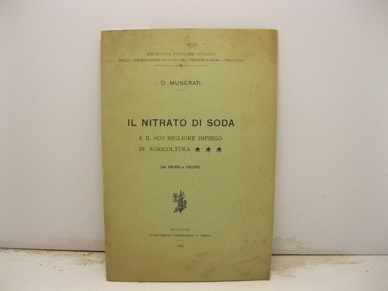 Il nitrato di soda e il suo migliore impiego in …