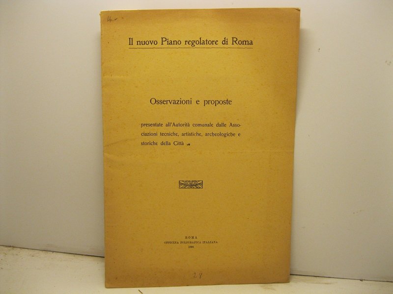 Il nuovo piano regolatore di Roma. Osservazioni e proposte presentate …