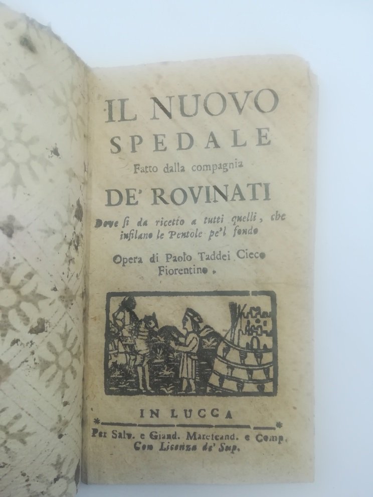 Il nuovo spedale fatto dalla compagnia de' rovinati dove si …