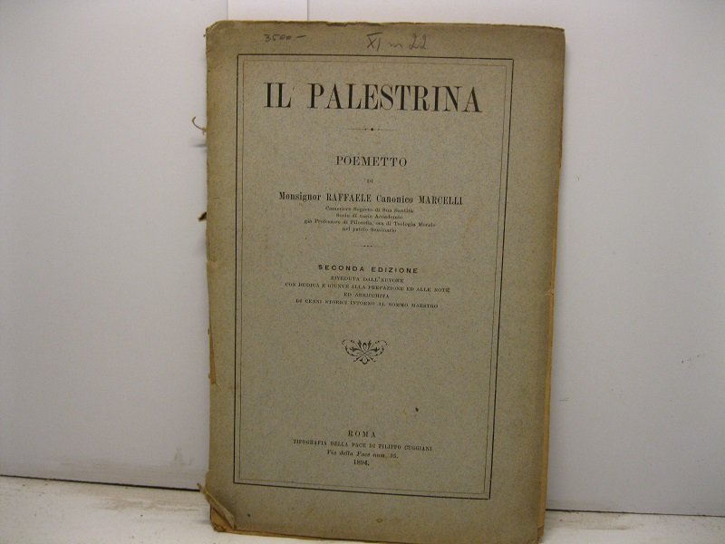 Il Palestrina. Poemetto. Seconda edizione riveduta dall'Autore con dedica e …