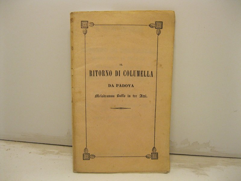 Il pazzo per amore ovvero il ritorno di Columella dagli …