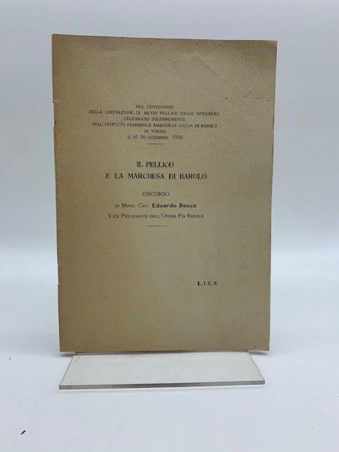 Il Pellico e la marchesa di Barolo. Discorso