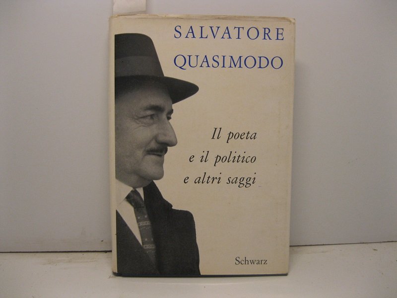 Il poeta e il politico e altri saggi