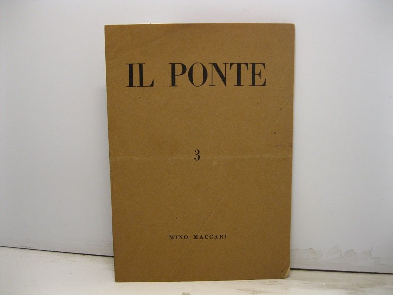 Il Ponte. 3. Mino Maccari