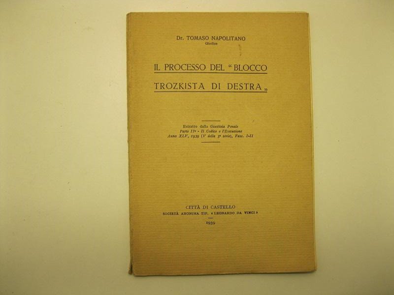Il processo del Blocco trozkista di destra Estratto dalla Giustizia …