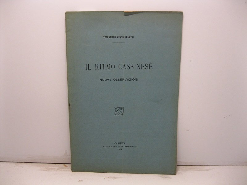 Il ritmo cassinese. Nuove osservazioni