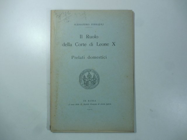 Il ruolo della corte di Leone X. Prelati domestici. I. …