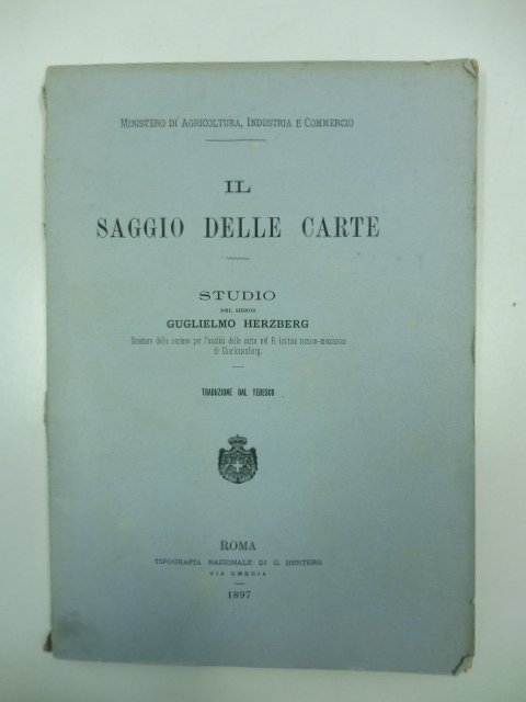 Il saggio delle carte. Studio del signor Guglielmo Herzberg direttore …