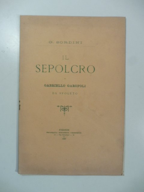 Il sepolcro di Gabriello Garofoli in Spoleto