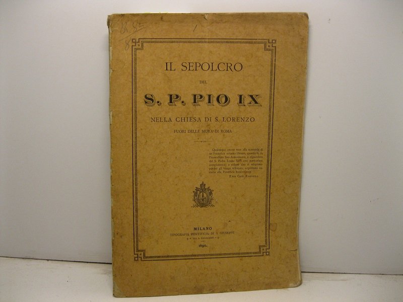 Il sepolcro di S. P. Pio IX nella chiesa di …