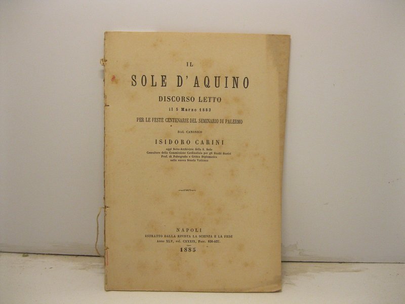 Il sole d'Aquino. Discorso letto il 5 marzo 1883 per …