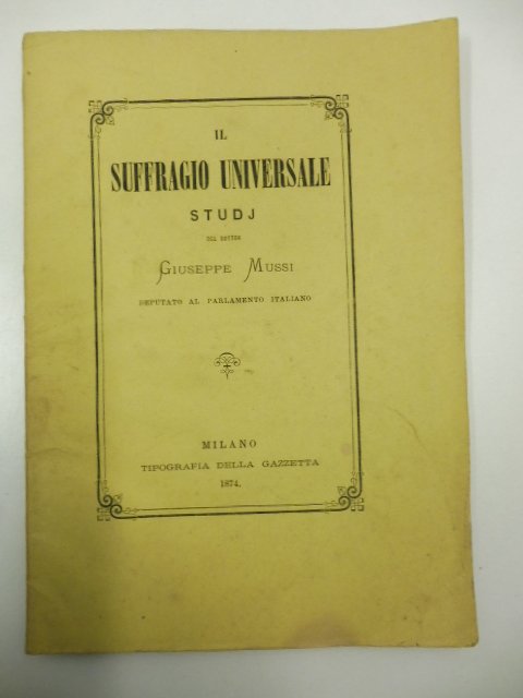 Il suffragio universale. Studj