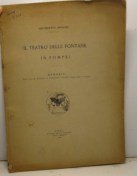 Il Teatro delle Fontane in Pompei. Memoria letta alla R. …