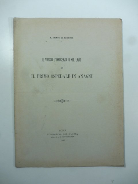 Il viaggio d'Innocenzo III nel Lazio e il primo ospedale …