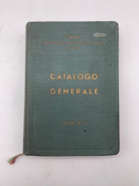 Ilva. Altiforni e acciaierie d'Italia. Catalogo generale