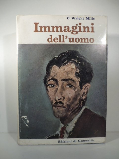 Immagini dell'uomo. La tradizione classica della sociologia