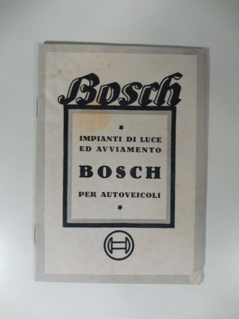 Impianti di luce ed avviamento Bosch per autoveicoli. Catalogo