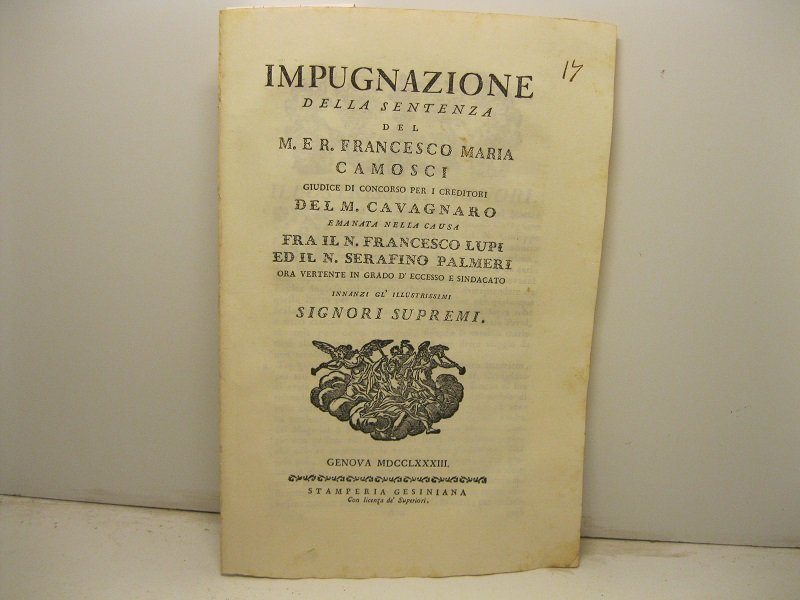 Impugnazione della sentenza del M. E. R. Francesco Maria Camosci …