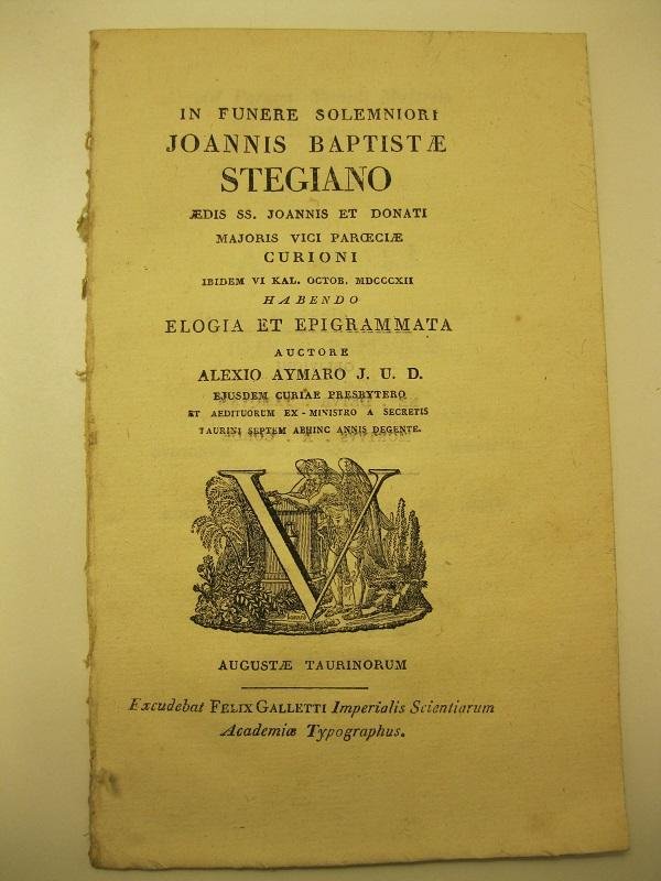 In funere solemniori Joannis Baptiste Stegiano, edis ss. Joannis et …