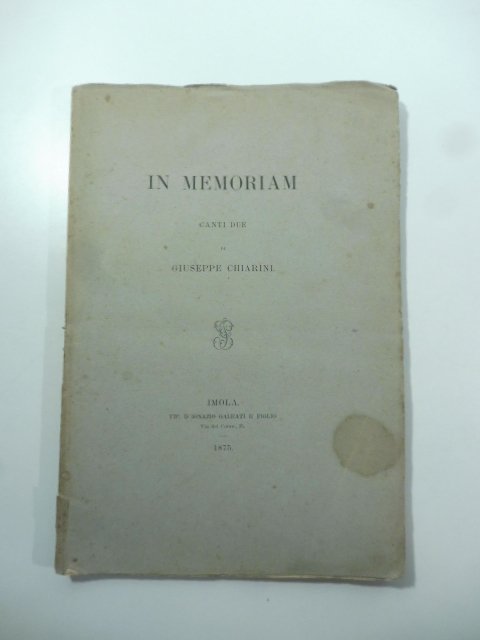 In memoriam. Canti due
