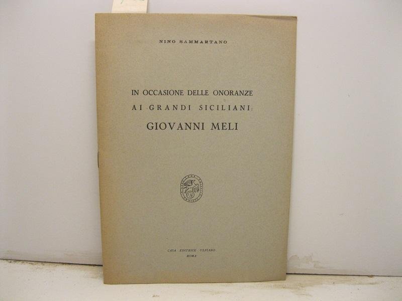 In occasione delle onoranze ai grandi siciliani: Giovanni Meli.