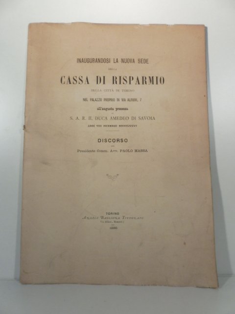 Inaugurandosi la nuova sede della Cassa di Risparmio della citta' …