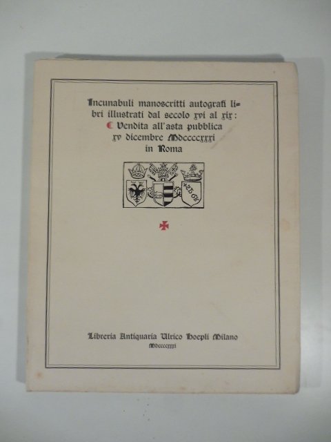 Incunaboli manoscritti autografi libri illustrati dal secolo XVI al secolo …