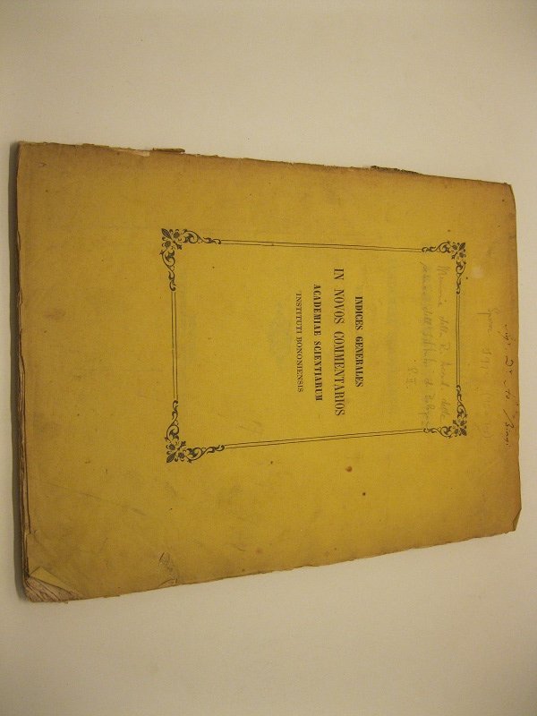 INDICES GENERALES IN NOVOS COMMENTARIOS ACADEMIAE SCIENTIARUM INSTITUTI BONONIENSI