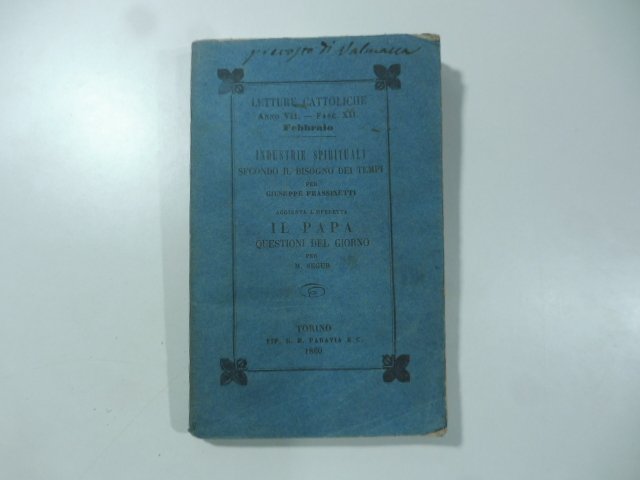 Industrie spirituali secondo il bisogno dei tempi aggiunta l'operetta Il …