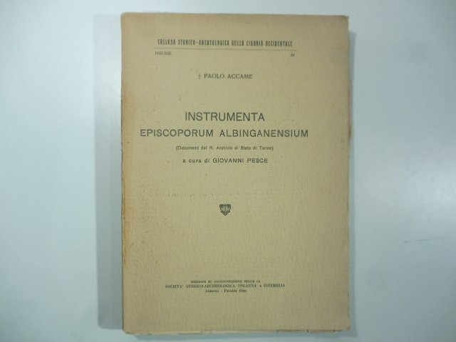 Instrumenta episcoporum albinganensium (Documenti del R. Archivio di Stato di …