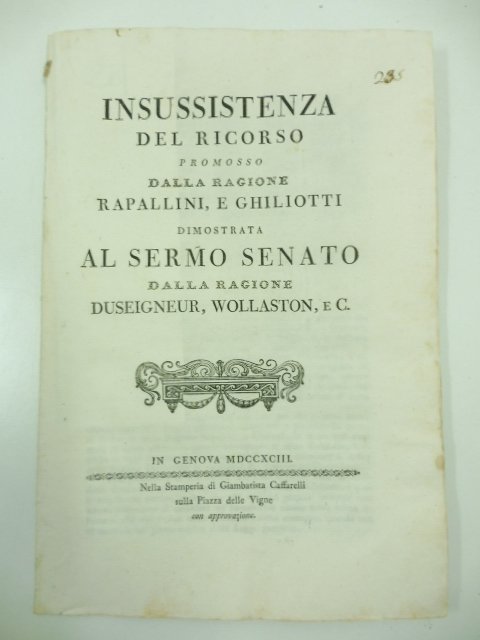 Insussistenza del ricorso promosso dalla ragione Rapallini e Ghiliotti dimostrata …