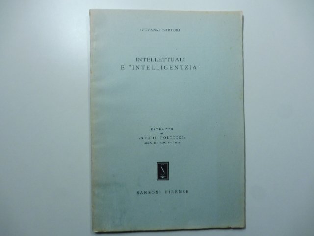 Intellettuali e intelligentzia. Estratto da Studi politici