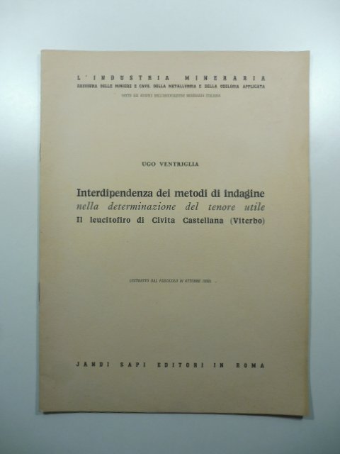 Interdipendenza dei metodi di indagine nella determinazione del tenore utile. Il leucitofiro di Civita Castellana (Viterbo)