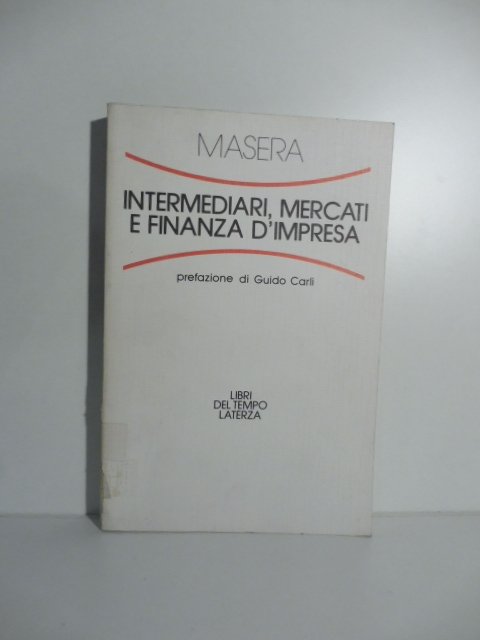 Intermediari, mercati e finanza d'impresa